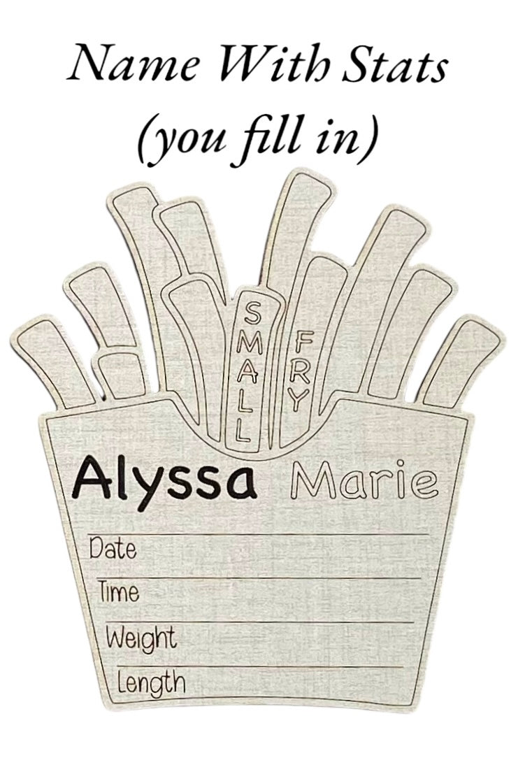 Baby birth announcement sign shaped like a container of French fries. Unique handmade gift item for a baby shower and a hospital or nursery photo prop. Engraved first and middle newborn name.