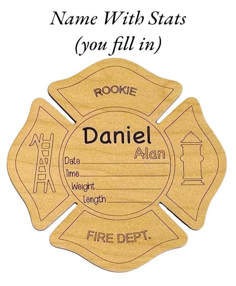 Wooden personalized baby birth announcements. Art by Iceberg offers laser-cut custom name and stats fireman firefighter themed  birth announcements. An ideal photo prop with a Maltese Cross shape and engraved name and birth stats area.