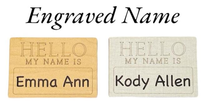 Engraved name baby birth announcement. Wooden personalized newborn gift idea. Shaped like the Hello My Name Is name tags. Engraved baby name, or you can fill in on your own. From Art by Iceberg.