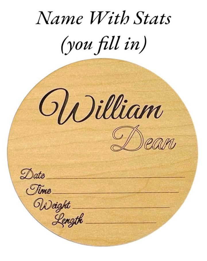 Baby shower gift. Hospital, nursery photo prop. Adorable baby birth announcement wooden round, five inches round. Engraved name in beautiful French script style text.