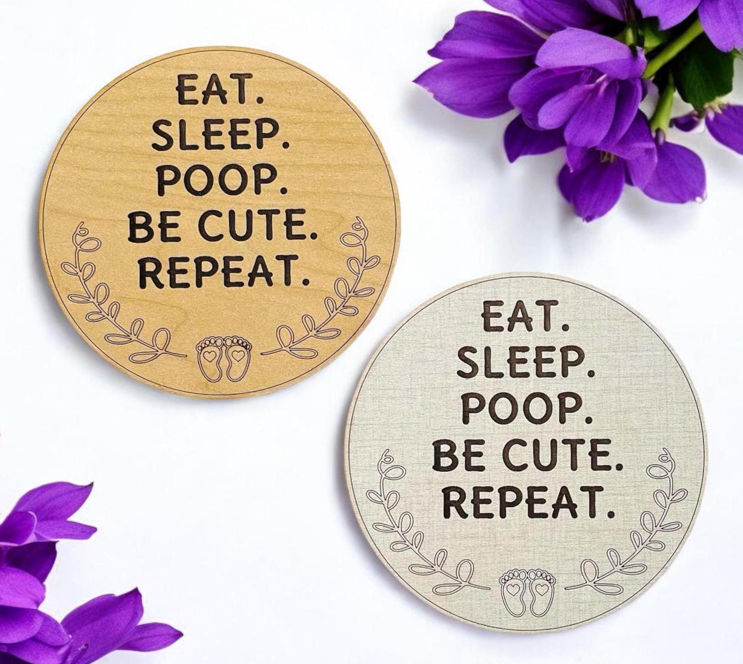 Baby Photo Prop Sign Eat Sleep Poop Be Cute Repeat Nursery Hospital Humorous Newborn Photography Round Engraved Funny Shower Gift Keepsake