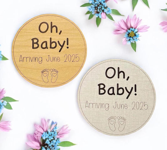 Oh, Baby! Pregnancy Announcement Sign Engraved Arrival Date Pregnant Expecting Round Photo Prop Handmade Gift Linen Maple Wood Fun Surprise