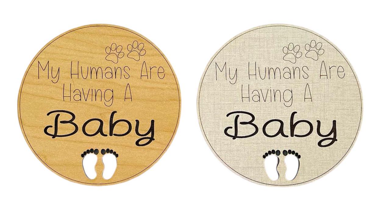 My Humans Are Having A Baby Dog Cat Family Pet Pregnancy Announcement Sign Paw Prints Animal Photo Prop Handmade Engraved Gift Fun Surprise