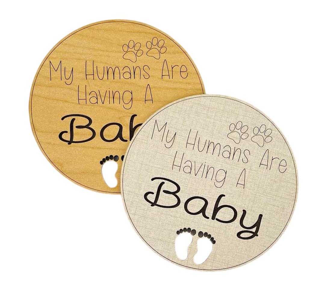 My Humans Are Having A Baby Dog Cat Family Pet Pregnancy Announcement Sign Paw Prints Animal Photo Prop Handmade Engraved Gift Fun Surprise