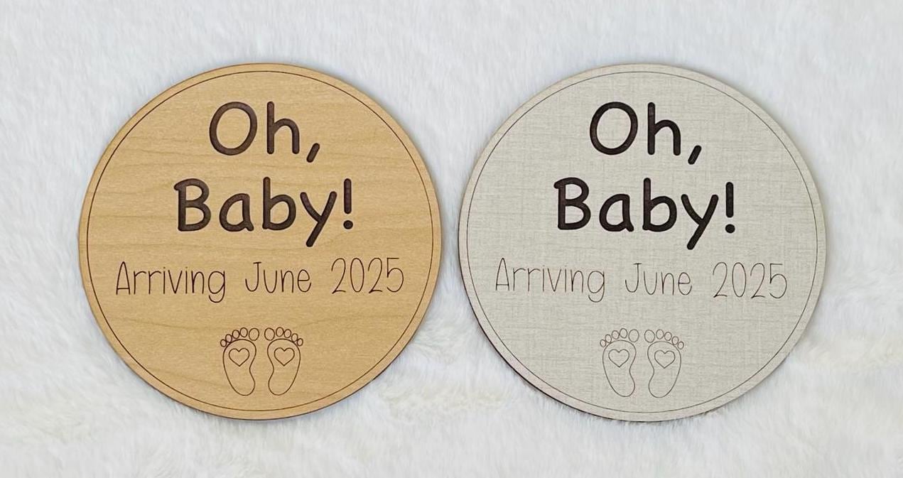 Oh, Baby! Pregnancy Announcement Sign Engraved Arrival Date Pregnant Expecting Round Photo Prop Handmade Gift Linen Maple Wood Fun Surprise