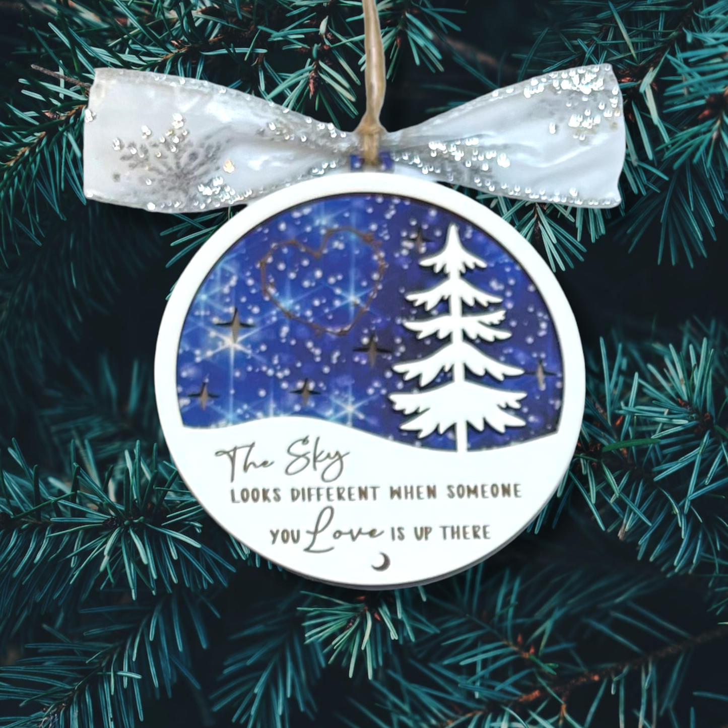 The Sky Looks Different When Someone You Love is Up There Memorial Ornament Christmas Remembrance Gift Loss Healing Stars