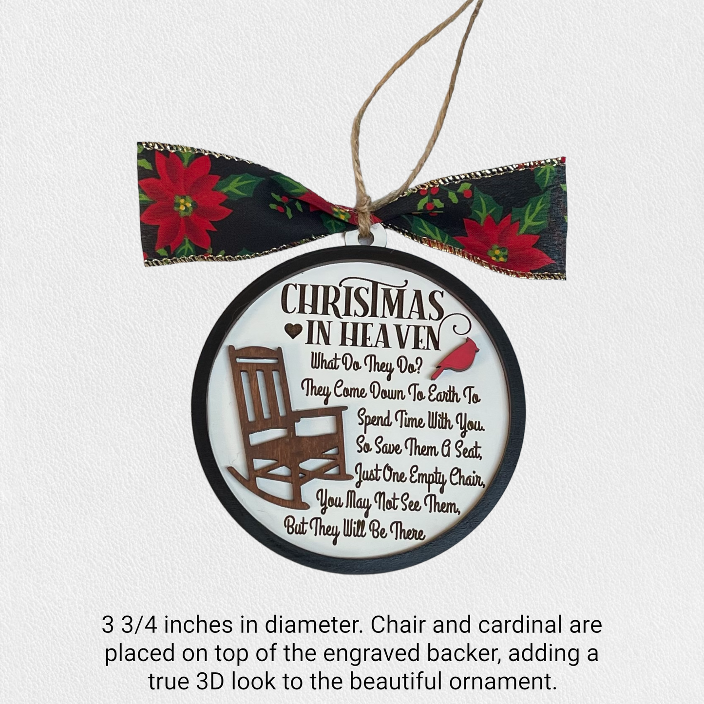 Christmas in Heaven What do They do Ornament Beautiful 3D Remembrance Loss Comfort Keepsake Save a Chair Red Cardinal Beautiful Sentiment Saying