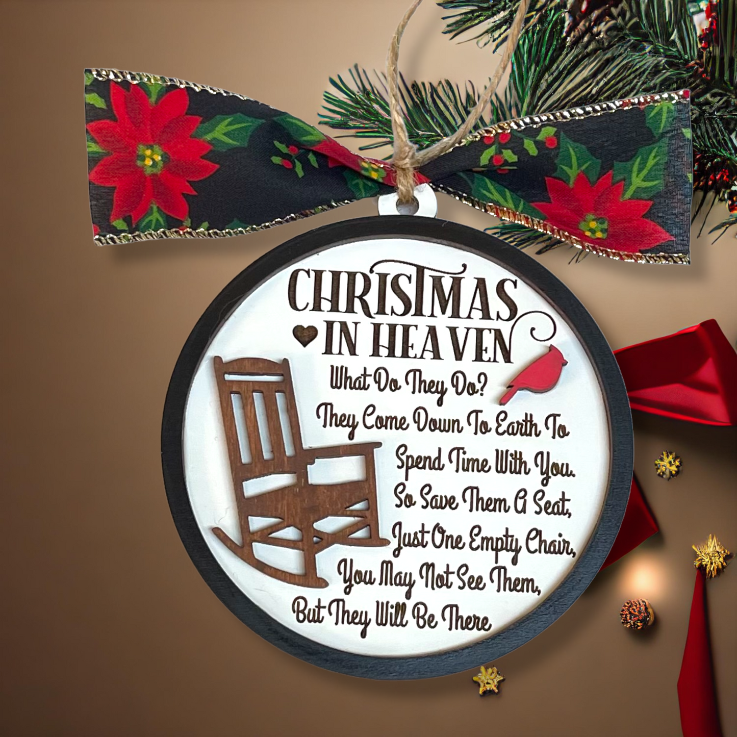 Christmas in Heaven What do They do Ornament Beautiful 3D Remembrance Loss Comfort Keepsake Save a Chair Red Cardinal Beautiful Sentiment Saying