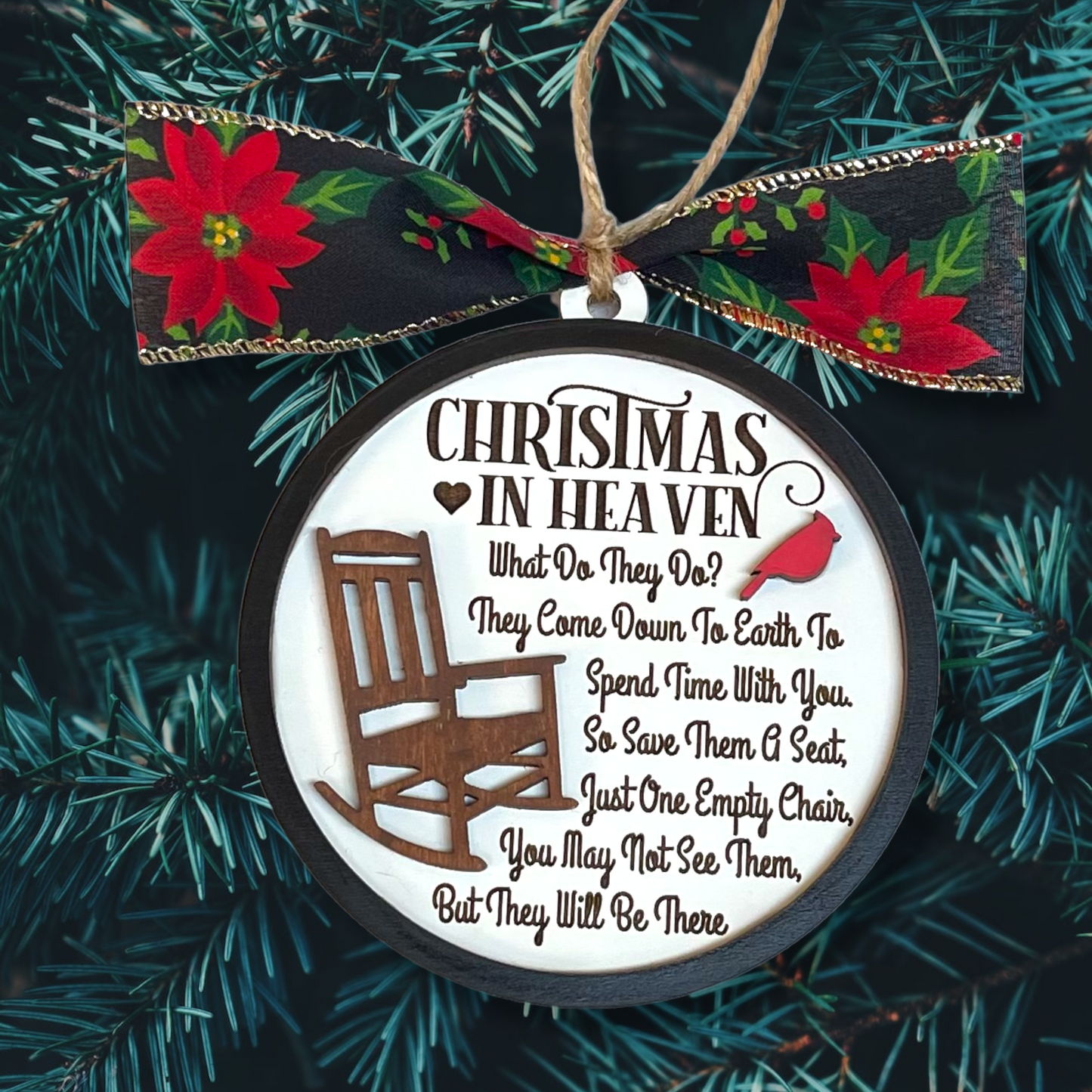 Christmas in Heaven What do They do Ornament Beautiful 3D Remembrance Loss Comfort Keepsake Save a Chair Red Cardinal Beautiful Sentiment Saying